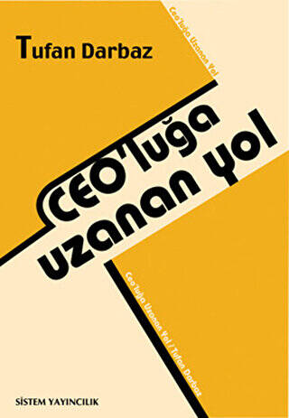 CEO’luğa Uzanan Yol - 1