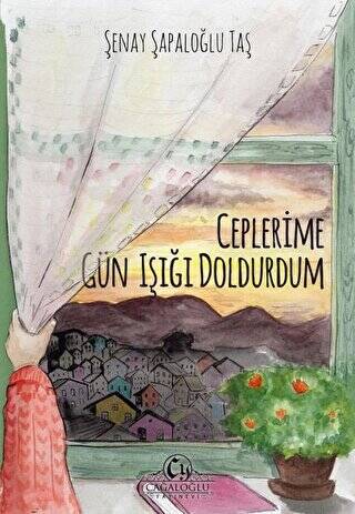 Ceplerime Gün Işığı Doldurdum - 1