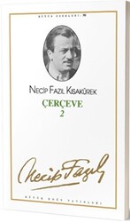 Çerçeve 2 : 78 - Necip Fazıl Bütün Eserleri - 1