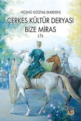 Çerkes Kültür Deryası - 1