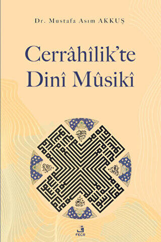 Cerrahilik’te Dini Musiki - 1