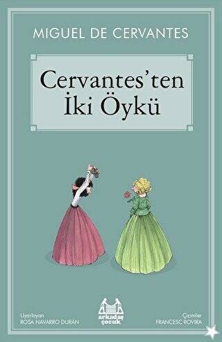 Cervantes’ten İki Öykü - 1