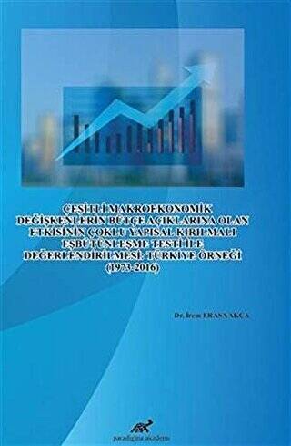 Çeşitli Makroekonomik Değişkenlerin Bütçe Açıklarına Olan Etkisinin Çoklu Yapısal Kırılmalı Eşbütünleşme Testi İle Değerlendirilmesi: Türkiye Örneği 1973-2016 - 1