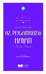 Çeşitli Yönleriyle Hz. Peygamber`in Hayatı - 1