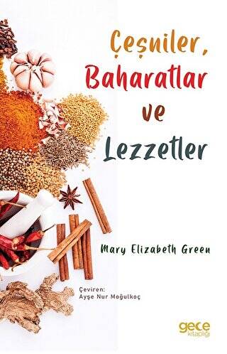 Çeşniler, Baharatlar ve Lezzetler - 1