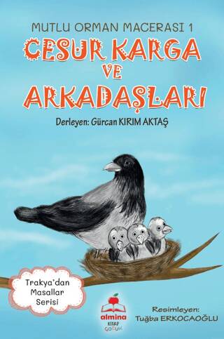 Cesur Karga ve Arkadaşları - Mutlu Orman Macerası-1 Renkli Resimli 6+Yaş - 1