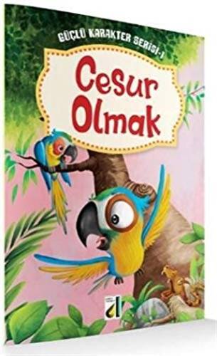 Cesur Olmak - Güçlü Karakter Serisi 1 - 1