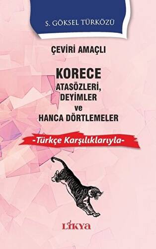 Çeviri Amaçlı Korece Atasözleri Deyimler ve Hanca Dörtlemeler - 1