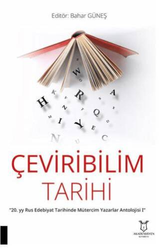 Çeviribilim Tarihi - “20. yy Rus Edebiyat Tarihinde Mütercim Yazarlar Antolojisi I” - 1