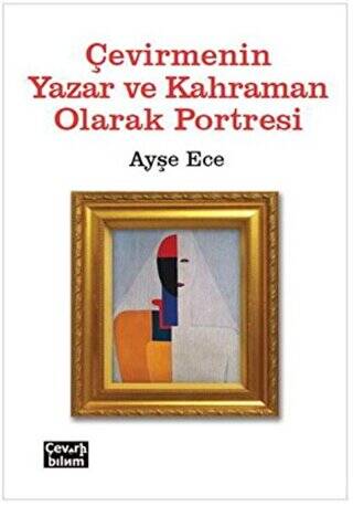 Çevirmenin Yazar ve Kahraman Olarak Portresi - 1