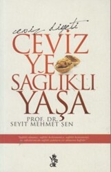 Ceviz Ye Sağlıklı Yaşa - 1