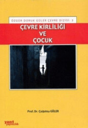 Çevre Kirliliği ve Çocuk - 1