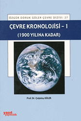 Çevre Kronolojisi - 1 1900 Yılına Kadar - 1