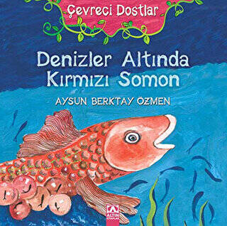 Çevreci Dostlar - Denizler Altında Kırmızı Somon - 1