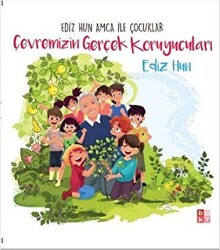 Çevremizin Gerçek Koruyucuları - 1