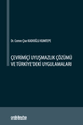 Çevrimiçi Uyuşmazlık Çözümü ve Türkiye`deki Uygulamaları - 1