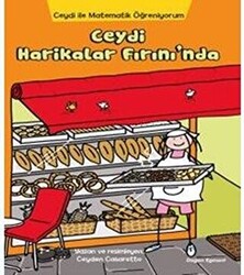 Ceydi İle Matematik Öğreniyorum: Ceydi Harikalar Fırını’nda - 1