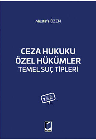 Ceza Hukuku Özel Hükümler Temel Suç Tipleri - 1