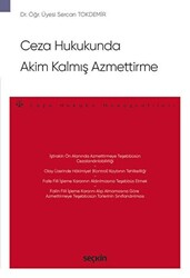 Ceza Hukukunda Akim Kalmış Azmettirme - 1