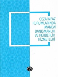 Ceza İnfaz Kurumlarında Manevi Danışmanlık ve Rehberlik Hizmetleri - 1