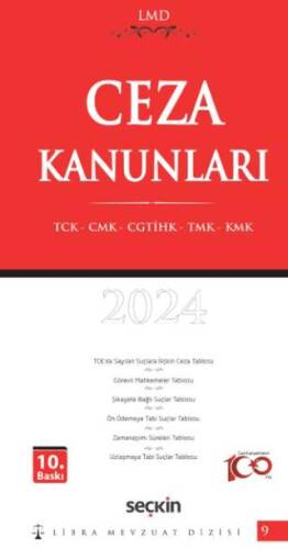 Ceza Kanunları TCK – CMK – CGTİHK – TMK – KMK - LMD–9 - 1