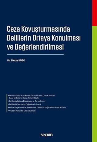 Ceza Kovuşturmasında Delillerin Ortaya Konulması ve Değerlendirilmesi - 1