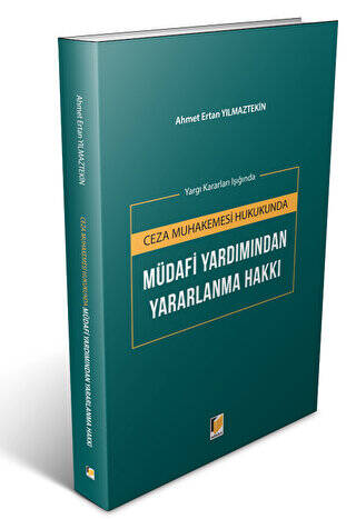 Ceza Muhakemesi Hukukunda Müdafi Yardımından Yararlanma Hakkı - 1