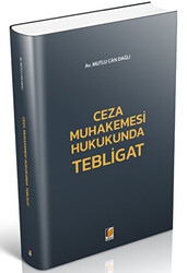 Ceza Muhakemesi Hukukunda Tebligat - 1