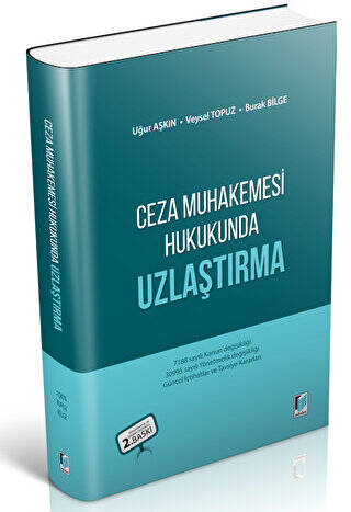 Ceza Muhakemesi Hukukunda Uzlaştırma - 1