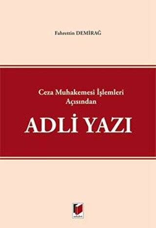 Ceza Muhakemesi İşlemleri Açısından Adli Yazı - 1