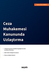 Ceza Muhakemesi Kanununda Uzlaştırma - 1