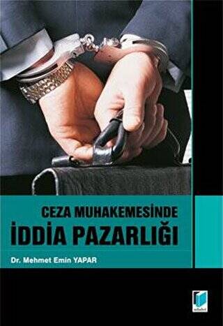 Ceza Muhakemesinde İddia Pazarlığı - 1