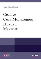 Ceza ve Ceza Muhakemesi Hukuku Mevzuatı - 1