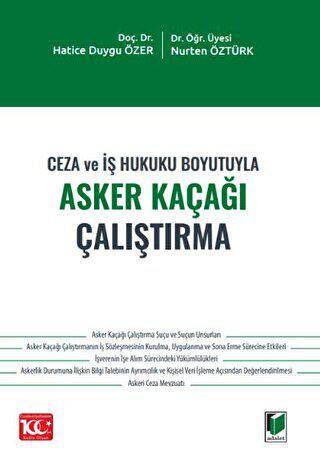 Ceza ve İş Hukuku Boyutuyla Asker Kaçağı Çalıştırma - 1