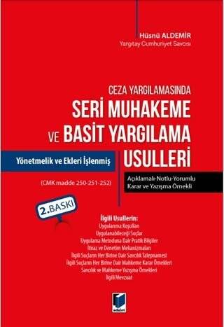 Ceza Yargılamasında Seri Muhakeme ve Basit Yargılama Usulleri - 1