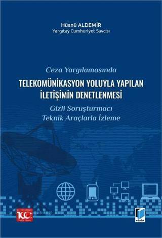 Ceza Yargılamasında Telekomünikasyon Yoluyla Yapılan İletişimin Denetlenmesi - 1