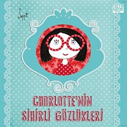 Charlotte’nin Sihirli Gözlükleri - 1