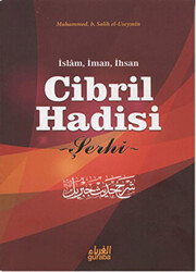 Cibril Hadisi Şerhi - 1