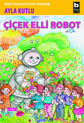 Çiçek Elli Robot - 1