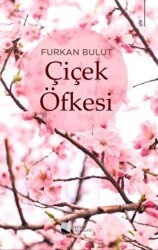 Çiçek Öfkesi - 1