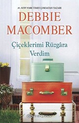 Çiçeklerimi Rüzgara Verdim - 1