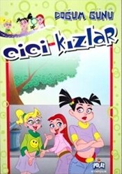 Cici Kızlar - Doğum Günü - 1