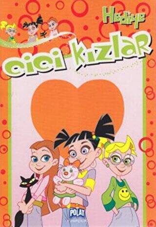 Cici Kızlar - Hediye - 1