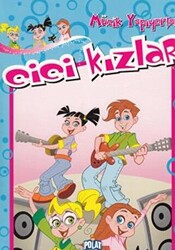 Cici Kızlar - Müzik Yapıyorlar - 1