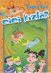 Cici Kızlar - Tehlikeli Oyun - 1