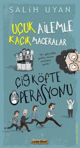 Çiğ Köfte Operasyonu - Uçuk Ailemle Kaçık Maceralar - 1