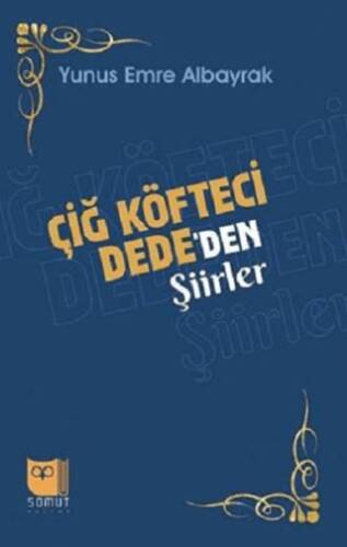 Çiğ Köfteci Dede’den Şiirler - 1