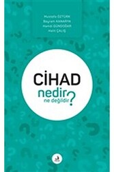 Cihad Nedir Ne Değildir? - 1