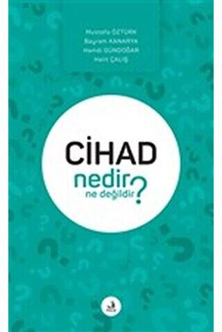 Cihad Nedir Ne Değildir? - 1