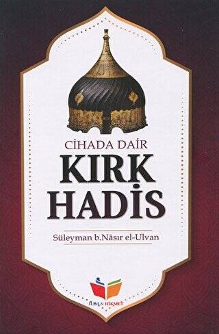 Cihada Dair Kırk Hadis - 1